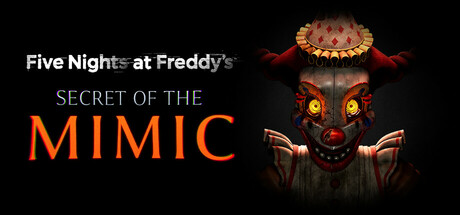 Five Nights at Freddy’s: Secret of the Mimic