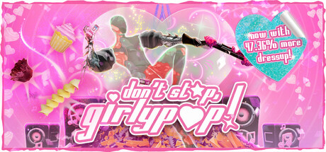 Don’t Stop, Girlypop!