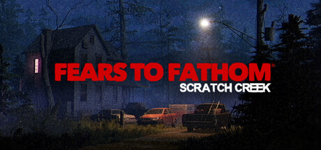 Fears to Fathom® — Scratch Creek