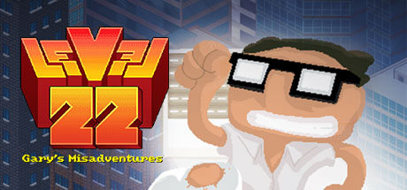 Level 22: Gary’s Misadventures — 2016 Edition
